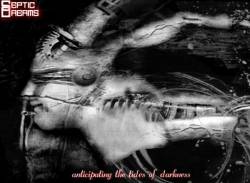 Septic Dreams : Anticipating the Tides of Darkness